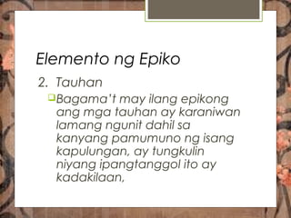 Epiko at ang mga elemento nito | PPT