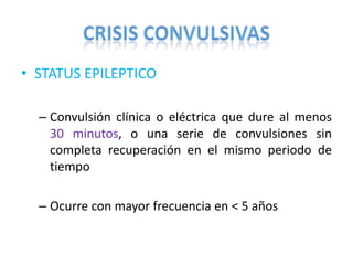 CPHAP 022 Crisis Febriles & Status Epileptico