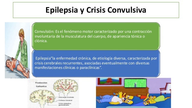 Epilepsia y crisis convulsiva