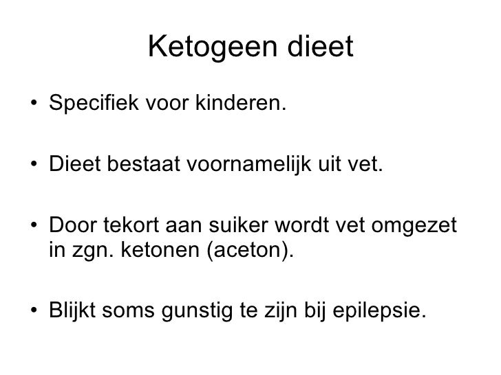 ketogeen dieet ervaringen epilepsie ketogeen dieet ervaringen epilepsie