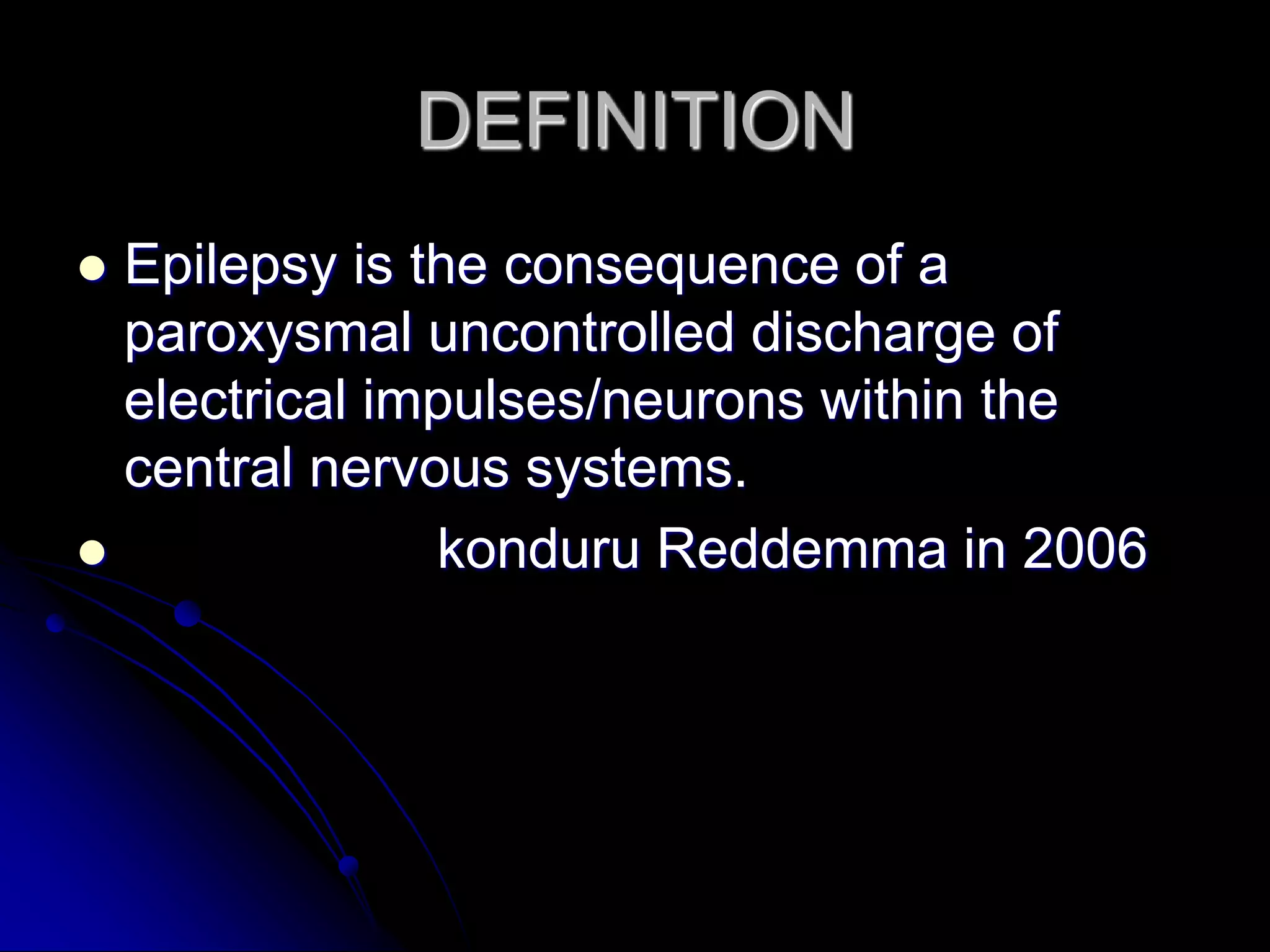 EPILEPSY.ppt | Brain and Nervous System Disorders | Diseases and Conditions