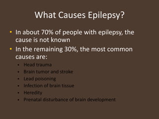 Who Has Epilepsy?About 3 million Americans have epilepsyRoughly 200,000 new cases of seizures and epilepsy occur each year50% of people with epilepsy develop seizures by the age of 25; however, anyone can get epilepsy at any timeNow there are as many people with epilepsy who are 60 or older as children aged 10 or younger