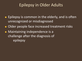 Treatment Goals in Epilepsy,[object Object],Help person with epilepsy lead full and productive life,[object Object],Eliminate seizures without producing side effects,[object Object]