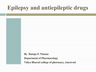 Epilepsy and antiepileptic drugs | PDF