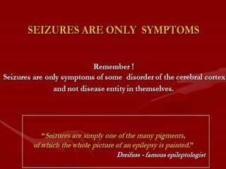Epilepsy and its management (ppt) | PPTX