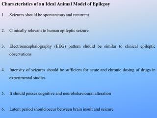 Presentation on Epilepsy and Its Animal Models | PPTX