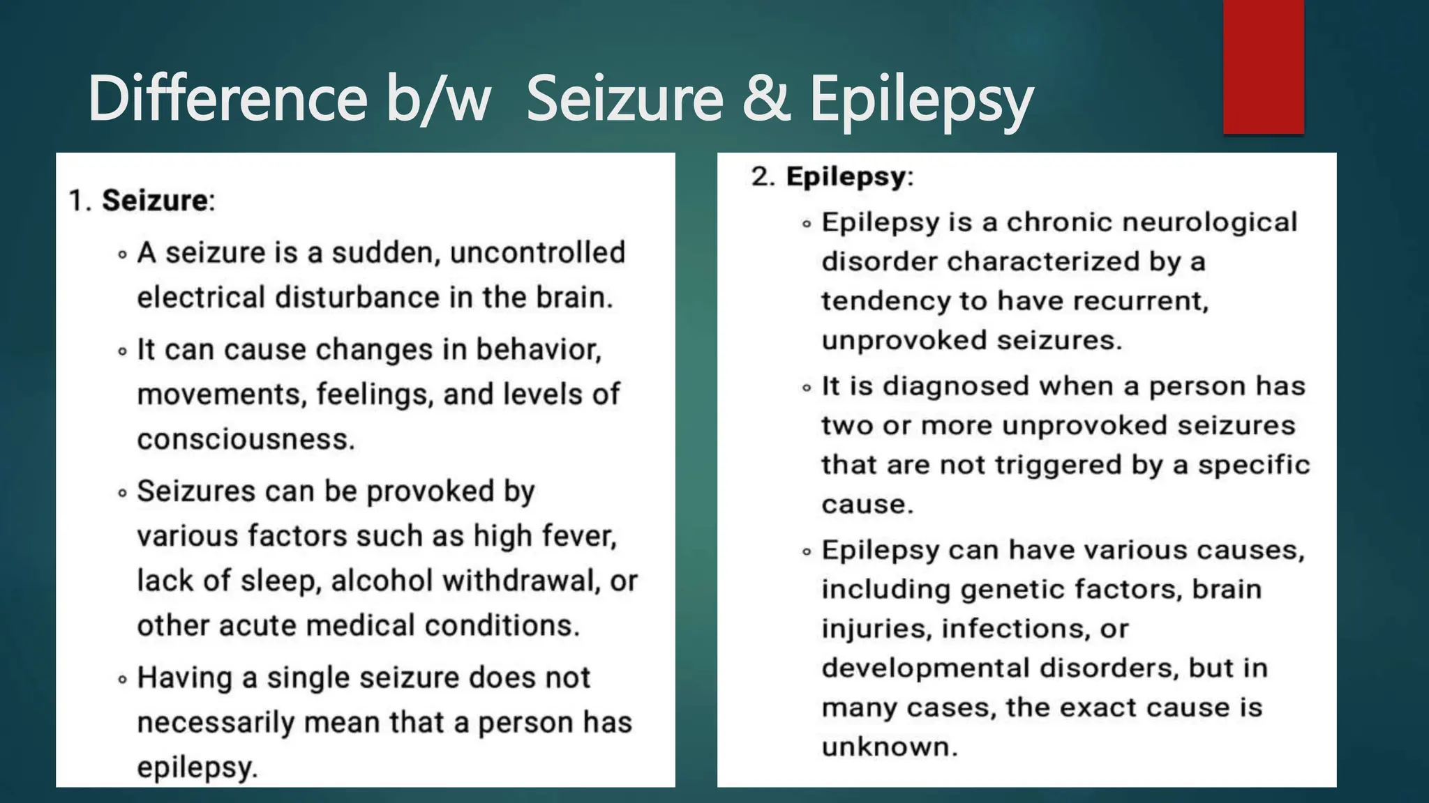 Difference b/w Seizure & Epilepsy
 