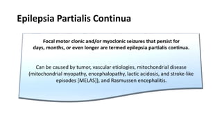 Epilepsia Partialis Continua
 