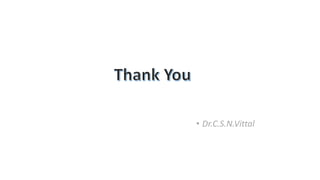 • Dr.C.S.N.Vittal
 