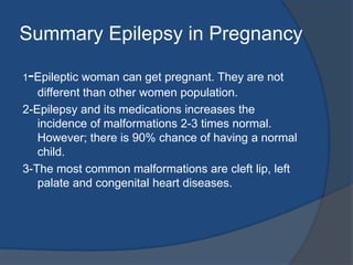 Labor and Delivery 	“The risk of developing a seizure during labor is 9 times that during  the rest of pregnancy”.Check levels of AEDs. Consider seizure prophylaxis with intravenous benzodiazepines or phenytoinManage seizures acutely with intravenous benzodiazepines (4-8 mg of Lorazepam), then load Phenytoin (1 g loaded over 1 h). Start administration of vitamin K1 for the infant, and send the cord blood for clotting studies.. 