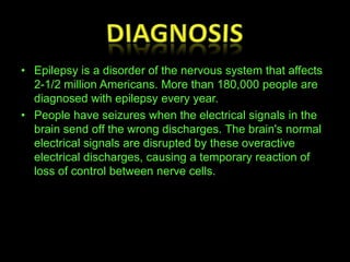 Epilepsy ppt | PPTX
