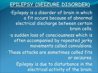 Epilepsy and its management. | PPT