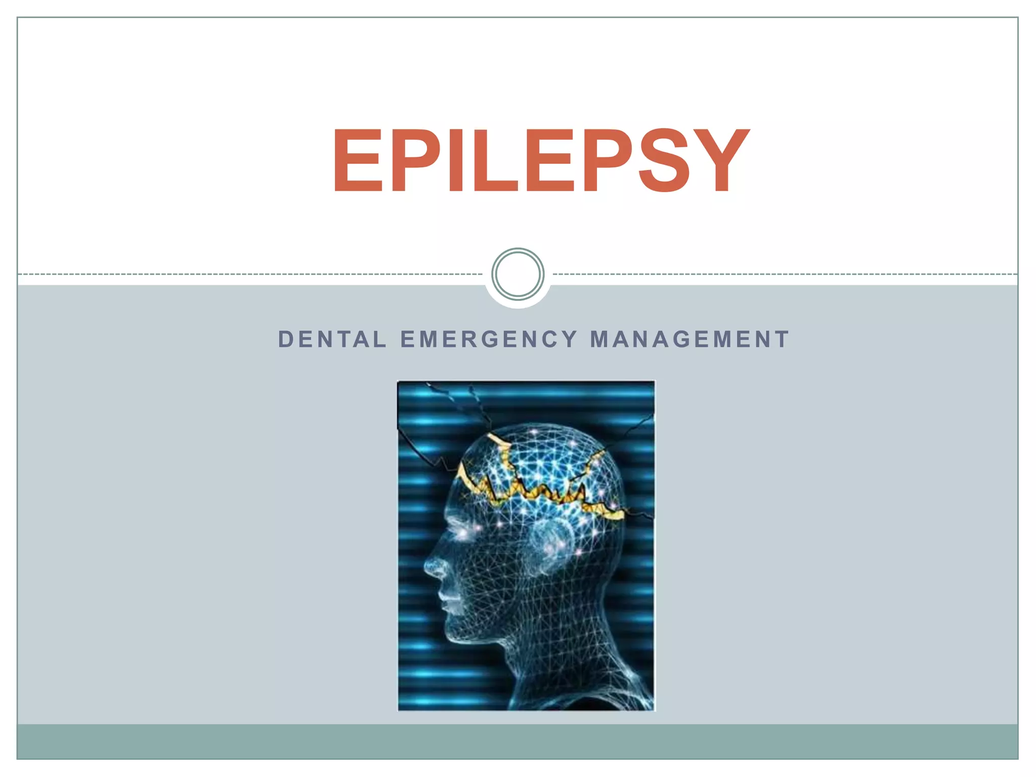Epilepsy Management | PPTX