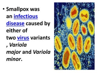 Smallpox Classification EPIDEMIOLOGY OF SMALL POX | PPTX