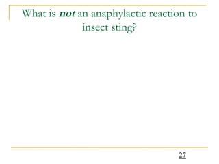 What is   not  an anaphylactic reaction to insect sting? 