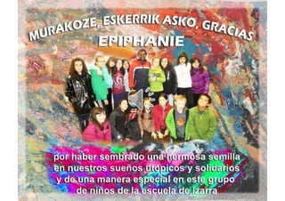 Epiphanie murakoze-eskerrik asko-gracias