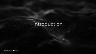 3
Introduction
 