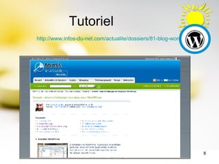 Tutoriel http://www.infos-du-net.com/actualite/dossiers/81-blog-wordpress-tuto.html   