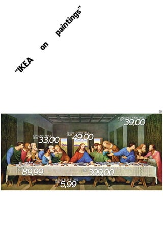 “IK
EA
on
pa

in
t

in
g

s”

 