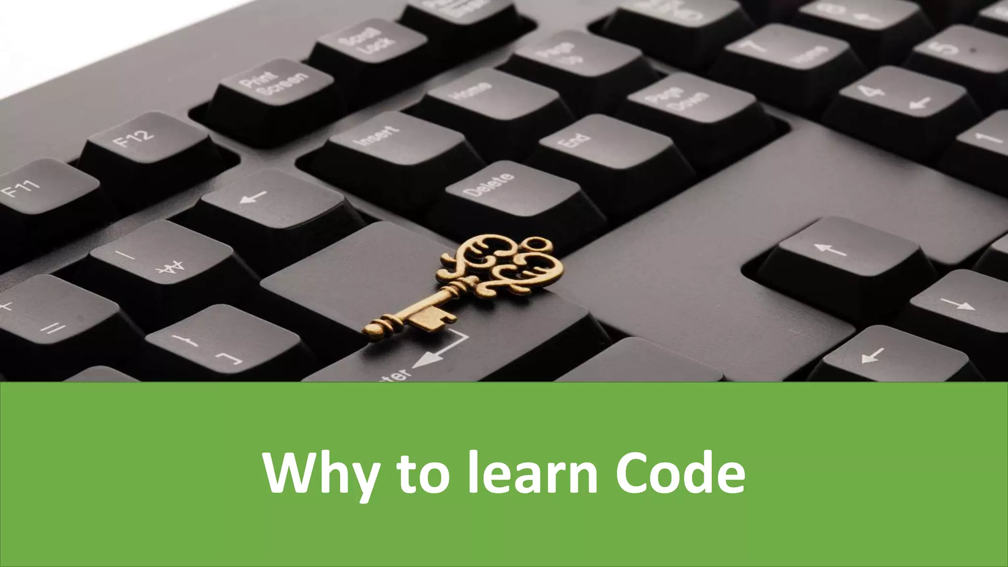 Why to learn Code
 