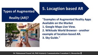 Augmented Reality : Types of Augmented Reality | PPTX