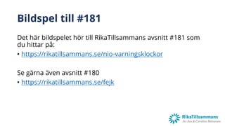 Bildspel till #181
Det här bildspelet hör till RikaTillsammans avsnitt #181 som
du hittar på:
• https://rikatillsammans.se...