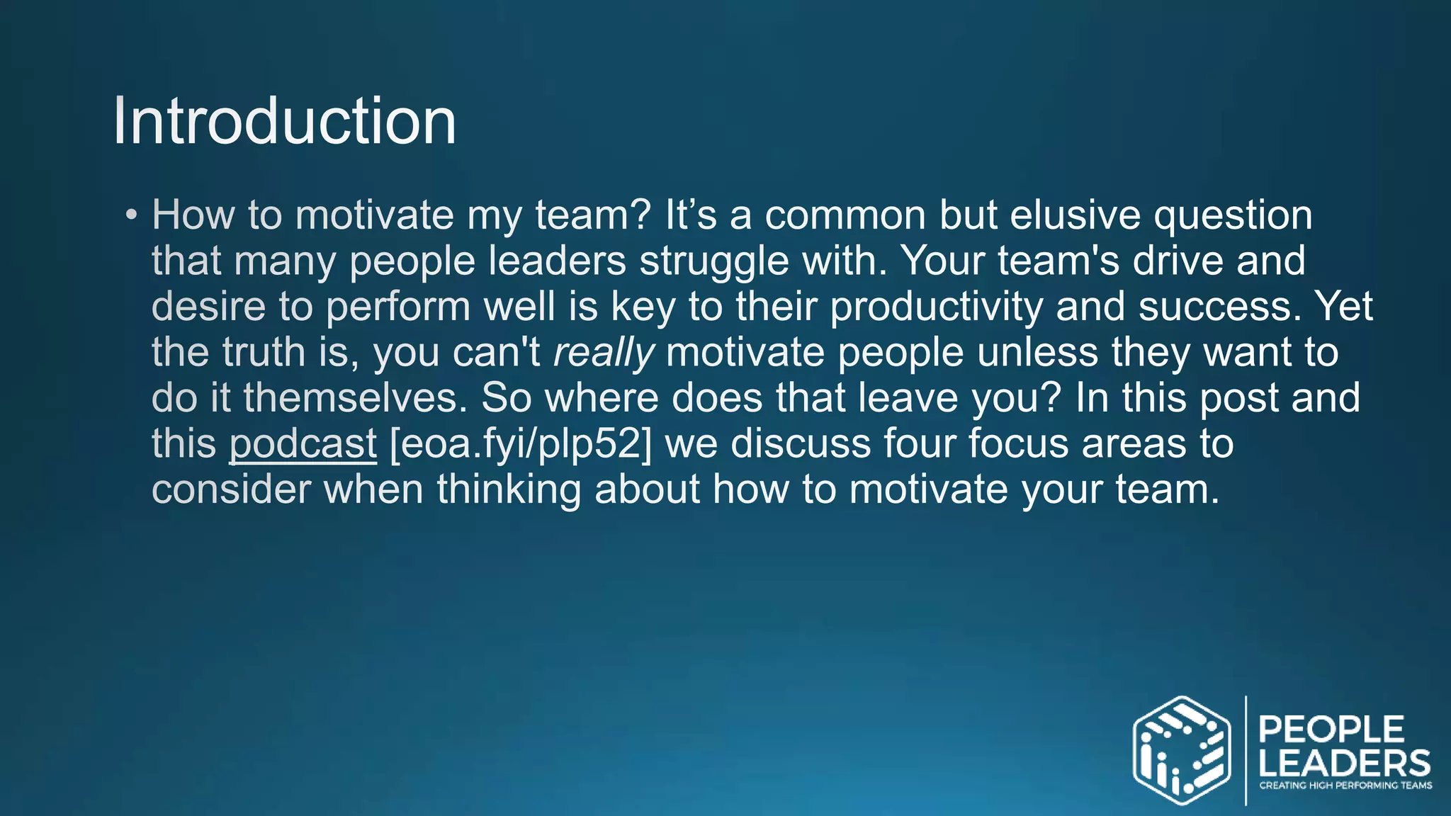 How To Motivate Your Team As A People Leader | PPT