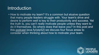 How To Motivate Your Team As A People Leader | PPTX