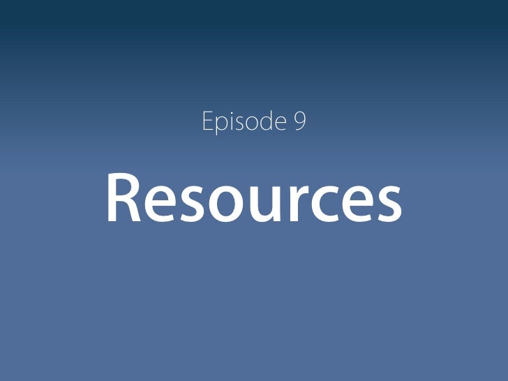 Resources
 