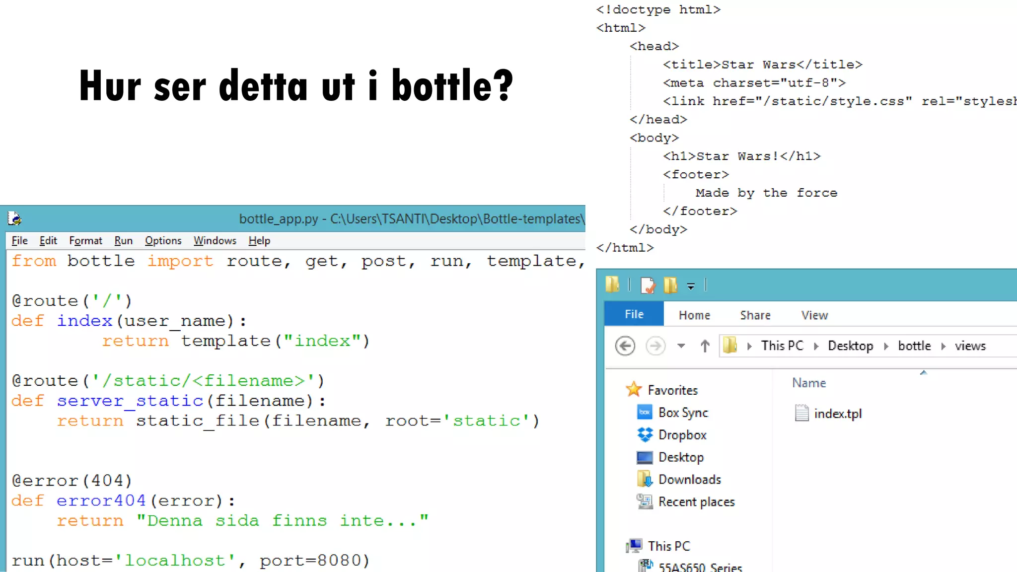 Hur ser detta ut i bottle?
 