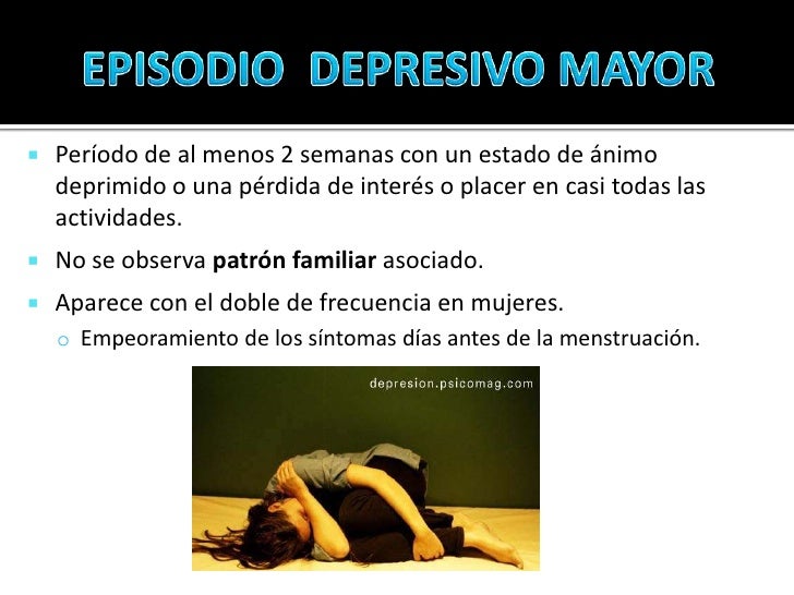 Episodio Depresivo Mayor