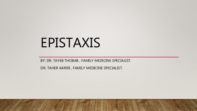 Epistaxis update management Epistaxis update management
