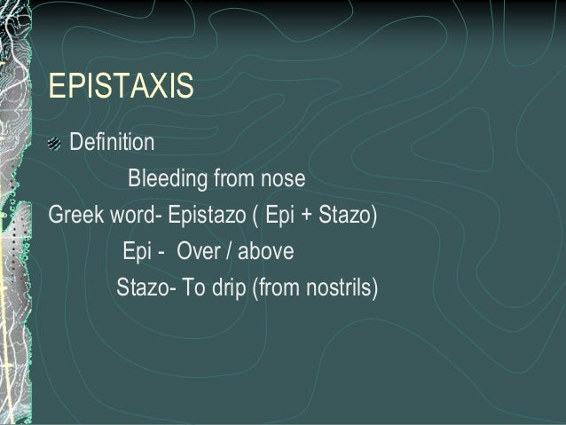 Epistaxis new Epistaxis new
