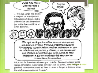 ¿Qué hay más ?
¿flores rojas o
flores?

6

30/10/13

Lic. Psic. Elaine de Vargas

 