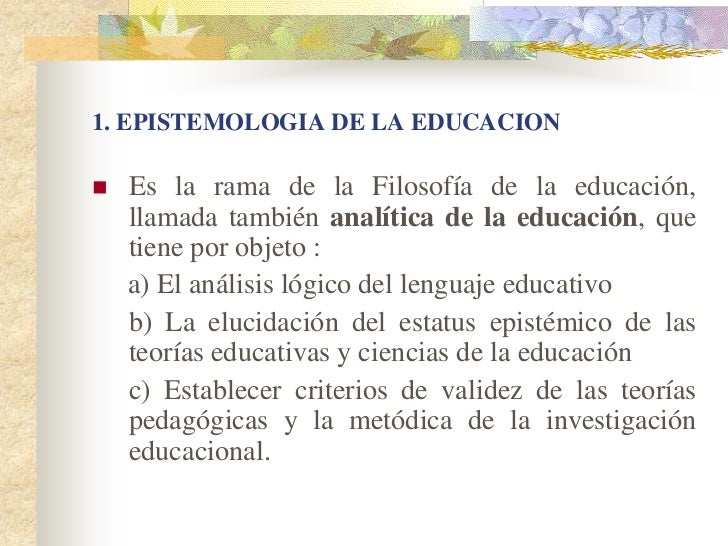 Epistemologia de la educacion