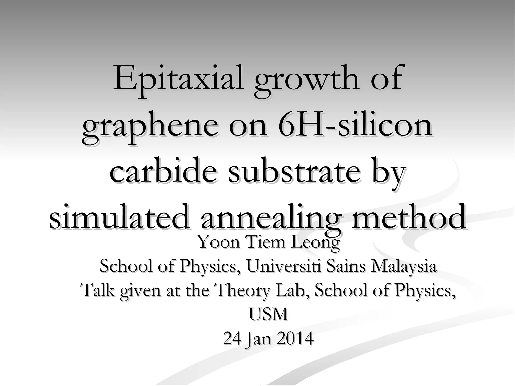 Epitaxial growth of graphene on 6H-silicon carbide substrate by ...