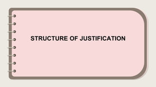 STRUCTURE OF JUSTIFICATION
 