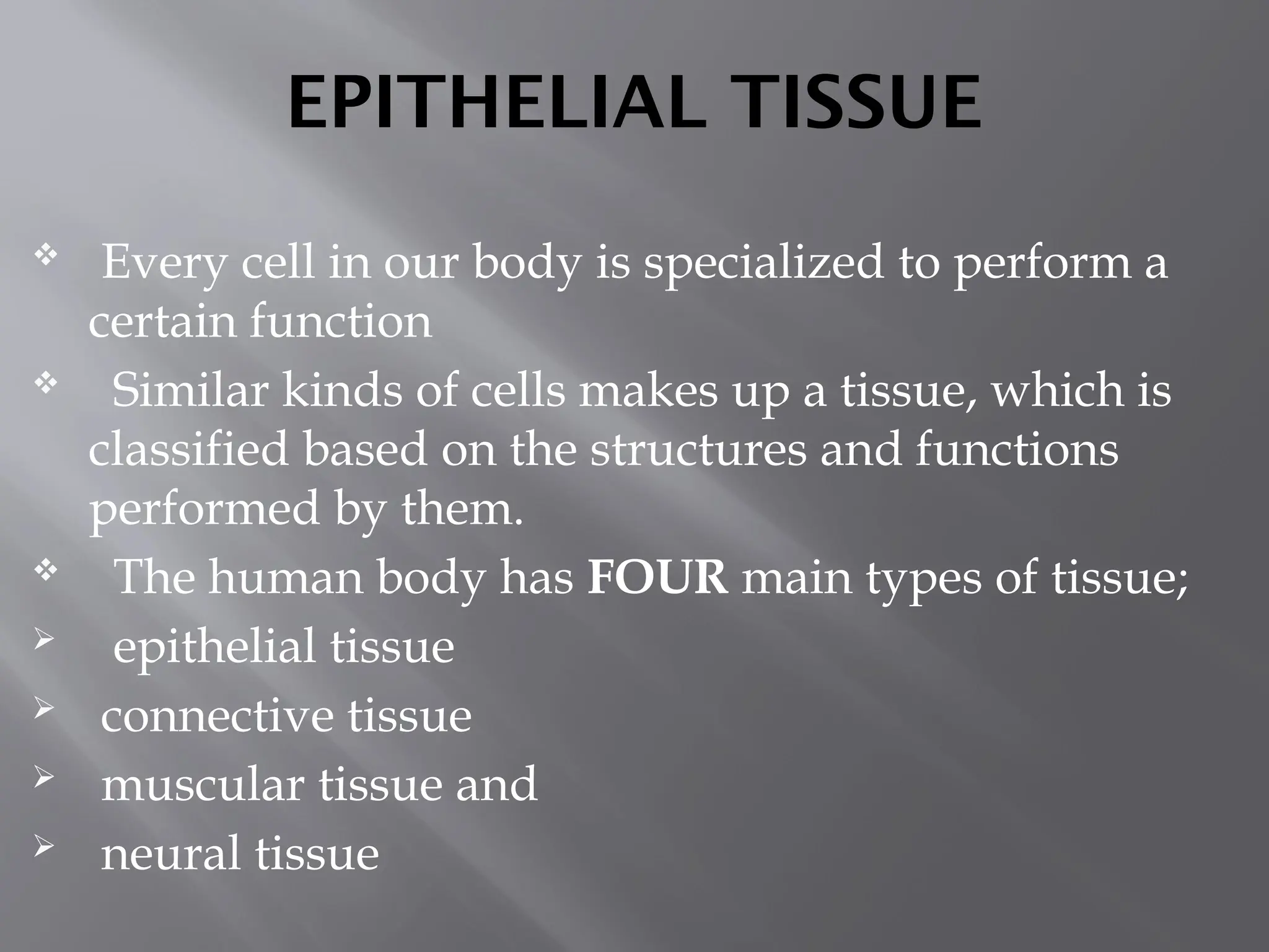 Epithelial Tissue Histology in Anatomy.k | PPTX