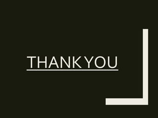 THANKYOU
 