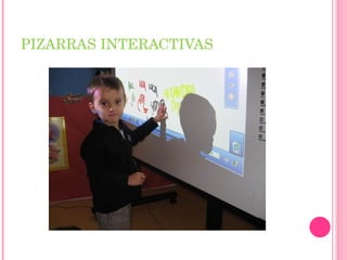 PIZARRAS INTERACTIVAS 