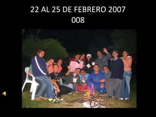 22 AL 25 DE FEBRERO 2007 008 