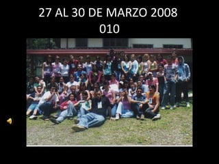 27 AL 30 DE MARZO 2008  010 