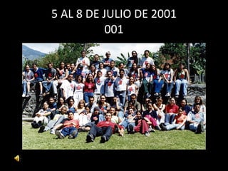 5 AL 8 DE JULIO DE 2001 001 