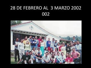 28 DE FEBRERO AL  3 MARZO 2002 002 