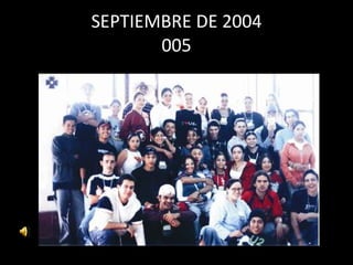SEPTIEMBRE DE 2004 005 