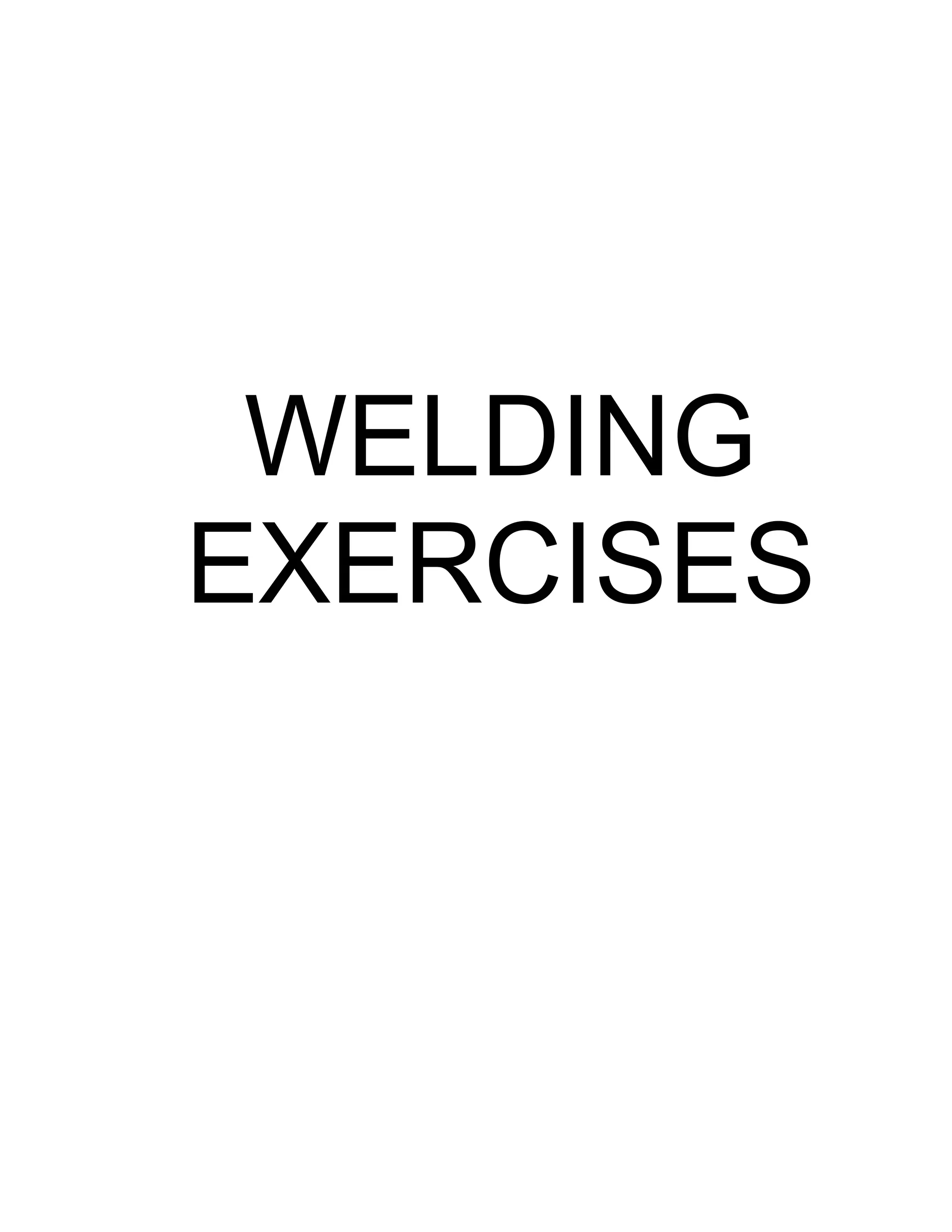 WELDING
EXERCISES
 