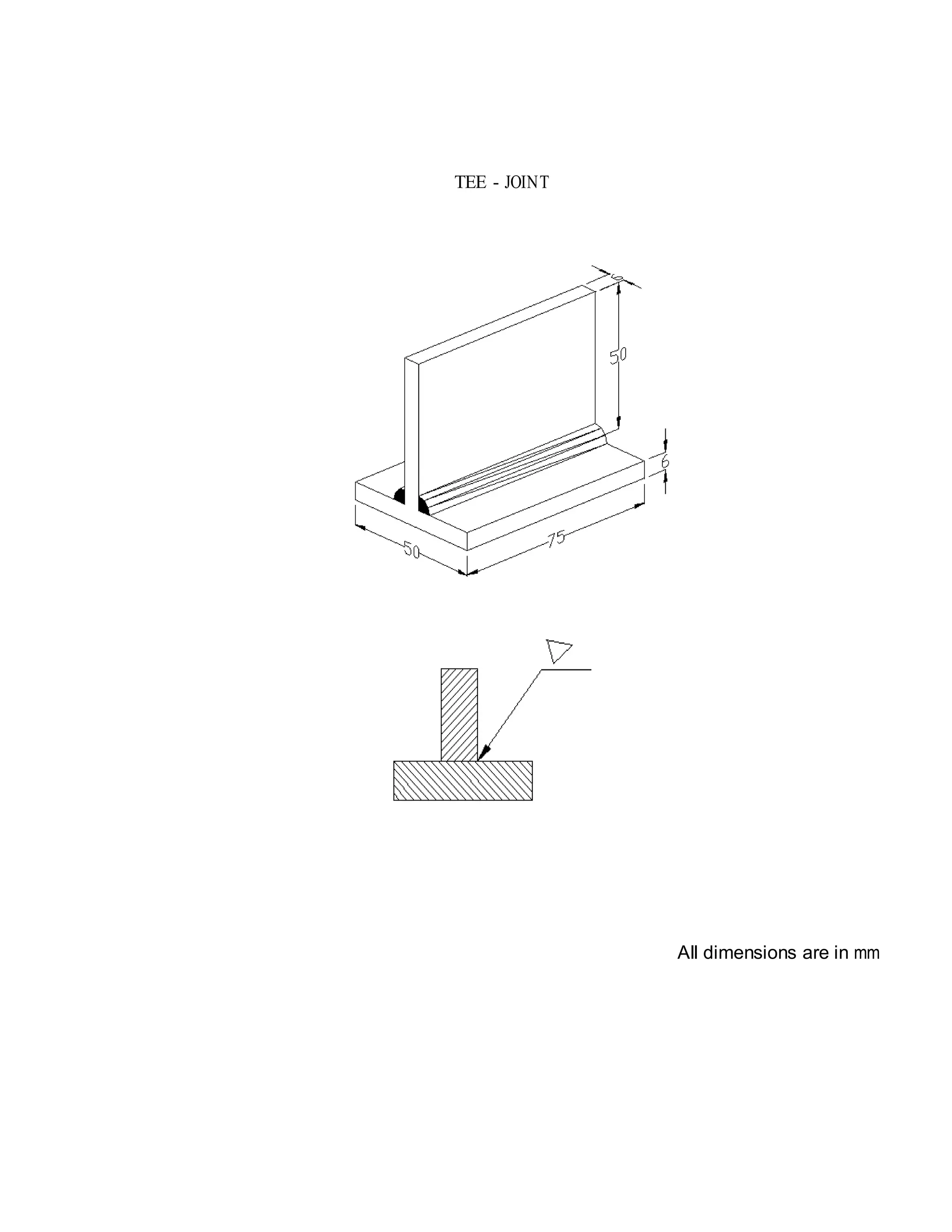 TEE - JOINT
All dimensions are in mm
 