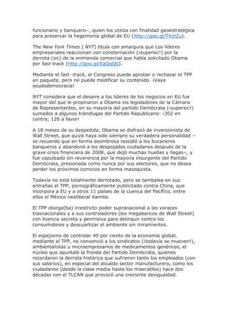 funcionario y banquero–, quien los utiliza con finalidad geoestratégica
para preservar la hegemonía global de EU (http://g...