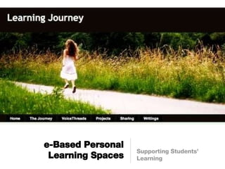 e-Based Personal Learning Spaces ,[object Object]
