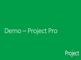 Demo – Project Pro
 